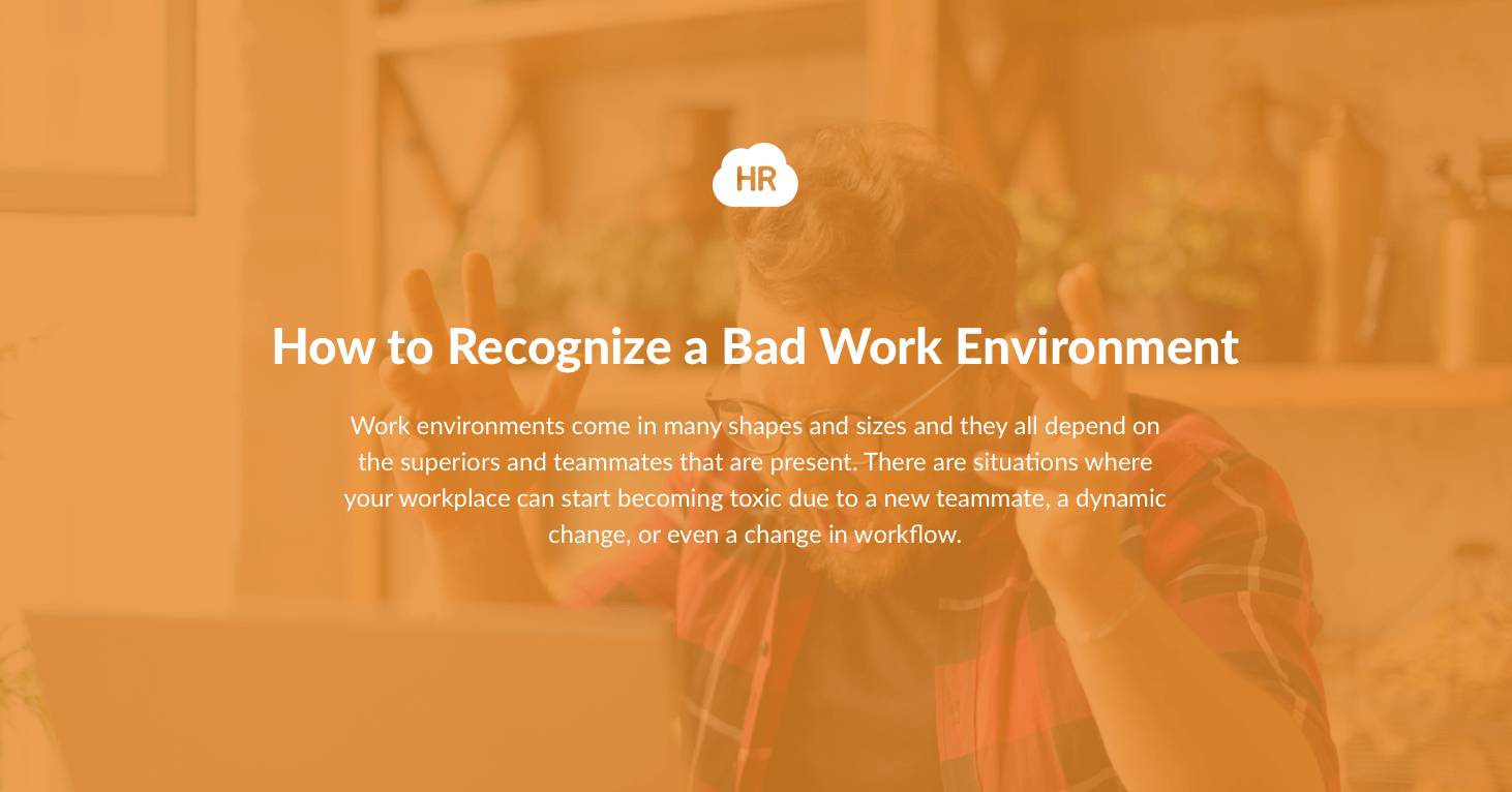 how-to-recognize-a-bad-work-environment-hr-cloud